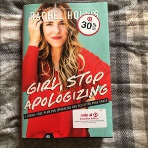“Girl, Stop Apologizing” by Rachel Hollis